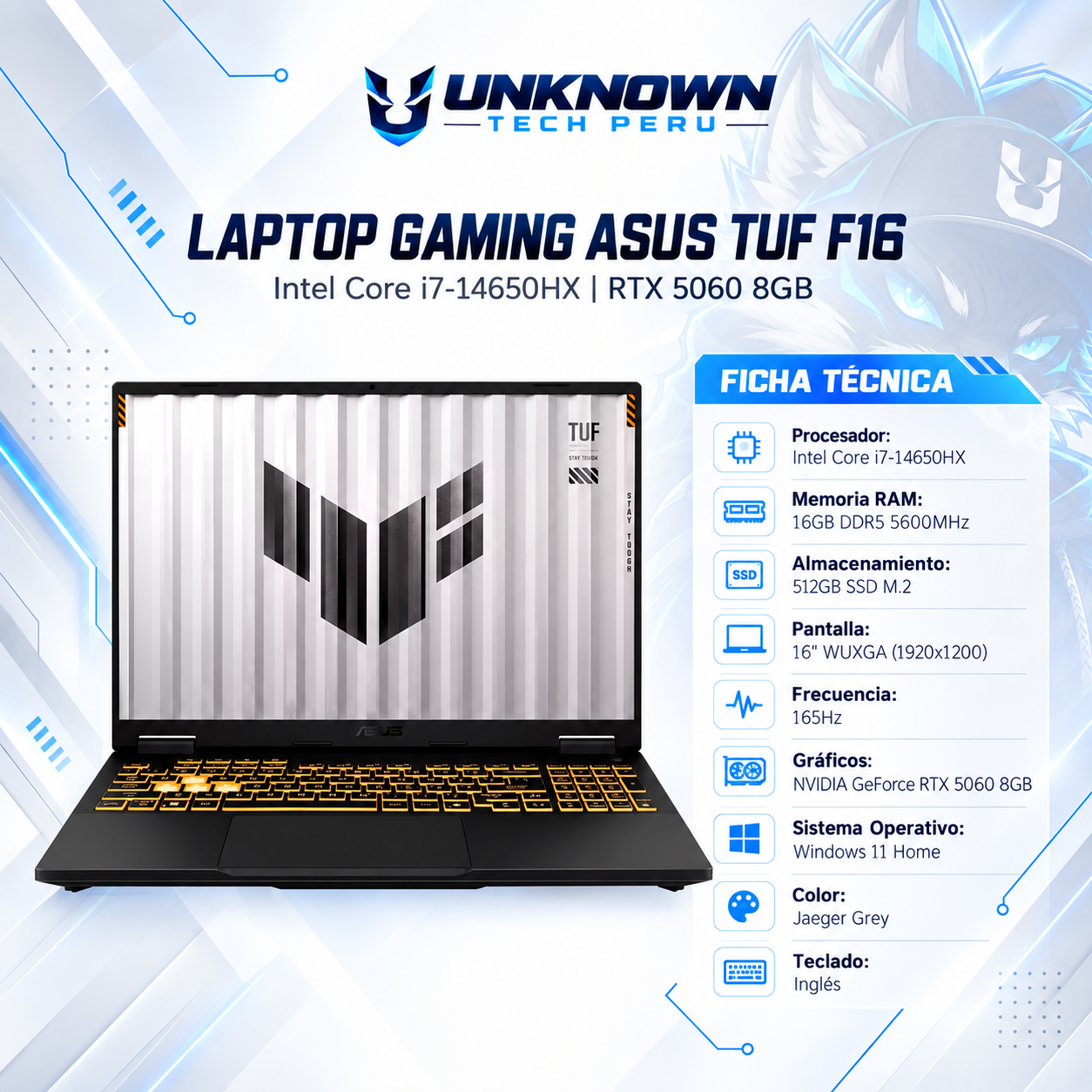 LAPTOP GAMING ASUS TUF F16 GAMING Intel Core i7-14650HX | 512GB SSD M.2 | 16GB RAM DDR5 5600MHZ | 16" WUXGA (1920x1200) | 165Hz | NVIDIA RTX 5060 8GB | WIN 11 HOME | COLOR JAEGAR GREY | TECLADO INGLES