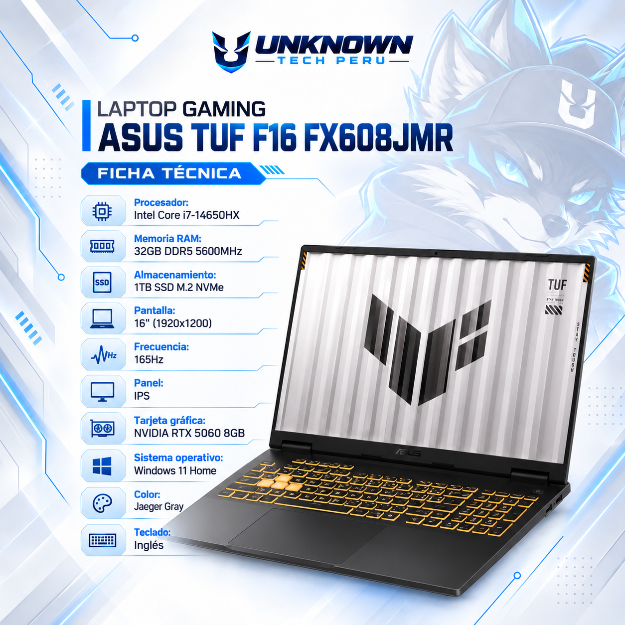 LAPTOP GAMING ASUS TUF F16 FX608JMR GAMING Core™ i7-14650HX | 1TB SSD M.2 | 32GB RAM DDR5 5600MHz | 16" (1920x1200) | 165Hz | IPS | WIN 11 HOME | NVIDIA® RTX 5060 8GB | JAEGAR GRAY | TECLADO INGLES