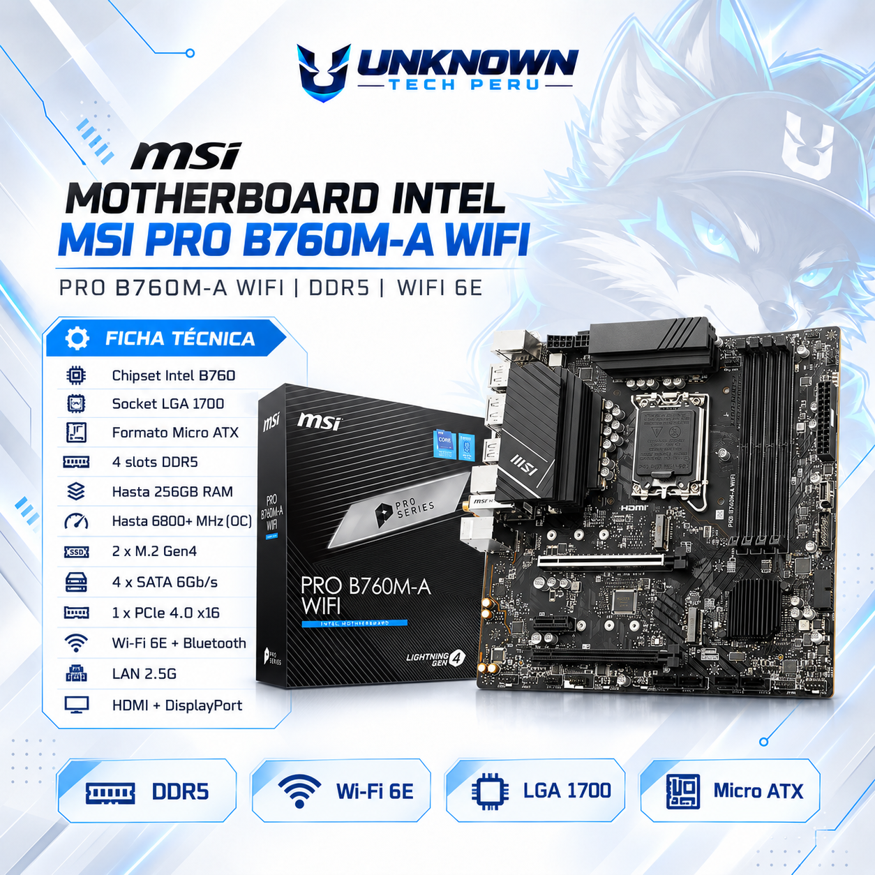 MOTHERBOARD INTEL MSI PRO B760M-A WIFI ( PRO B760M-A WIFI ) | DDR5 | WIFI 6E | 4 SLOT RAM - 256GB MAX / 6800MHZ | MICRO ATX | 2 SLOT M.2 | LGA 1700