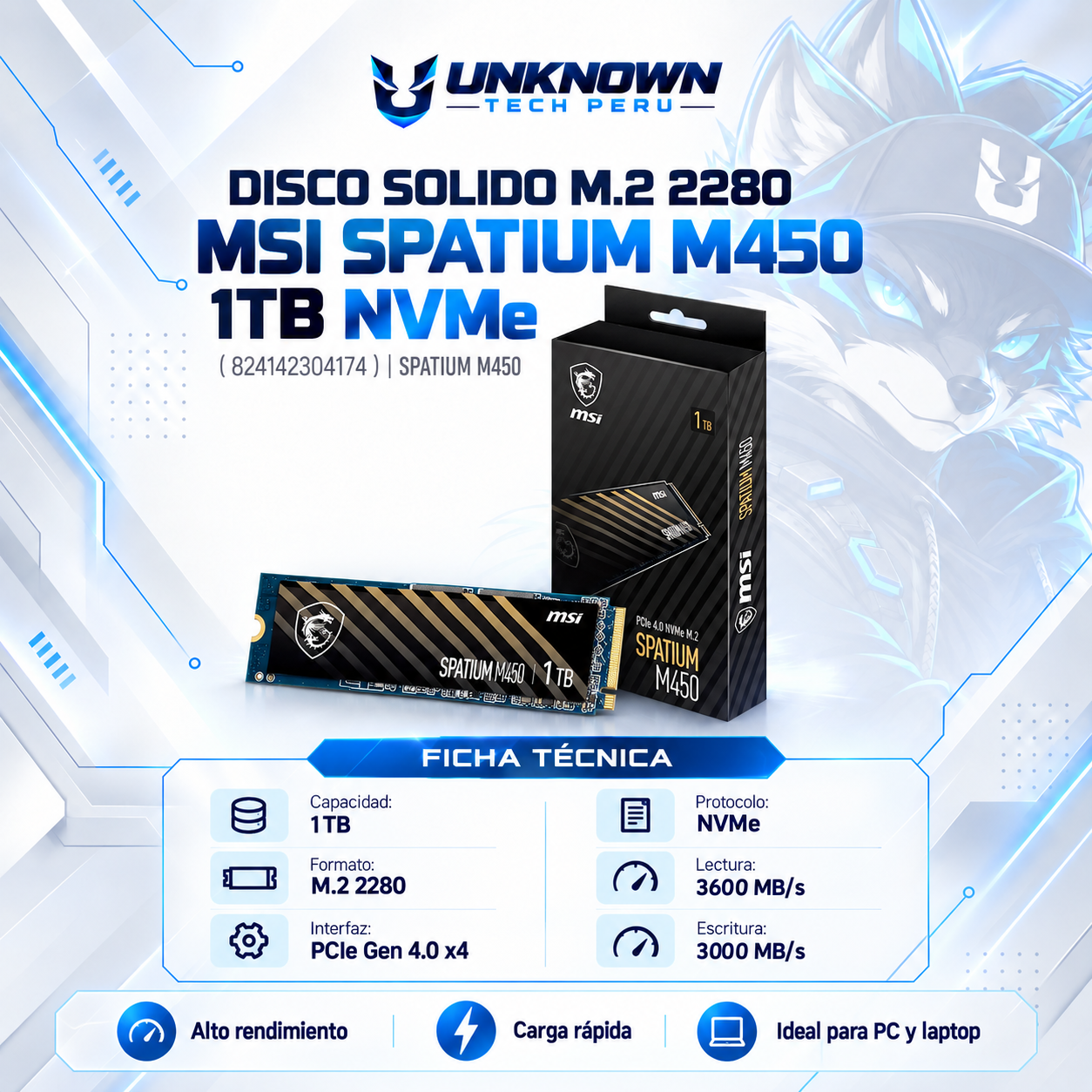 DISCO SOLIDO M.2 2280 MSI SPATIUM M450 1TB NVMe ( 824142304174 ) | SPATIUM M450 | LECTURA 3600MB/s - ESCRITURA 3000MB/s | PCIe GEN 4.0