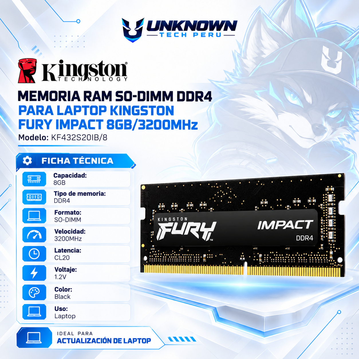 MEMORIA RAM SO-DIMM DRR4 PARA LAPTOP KINGSTON FURY IMPACT 8GB/3200MHz ( KF432S20IB/8 ) | BLACK | DDR4 | SO-DIMM | CL 20 | 1.2v | 