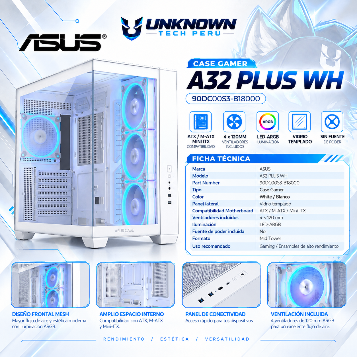 CASE GAMER SIN FUENTE ASUS A32 PLUS WH ( 90DC00S3-B18000 ) | WHITE | VIDRIO TEMPLADO | ATX / M-ATX / MINI-ITX | 3 FAN 120MM ARGB PWM REVERSE + 1 FAN 120MM ARGB | AIO 360MM SUPERIOR | LED-ARGB